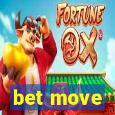 bet move